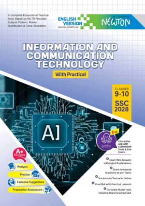 English Version - Newton Information And Communication Technology with Practical (SSC 2028)