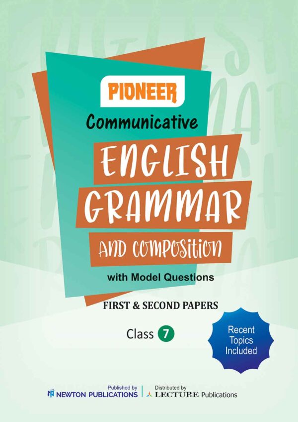 Image Alt Text: Pioneer English Grammar and Composition with Model Questions – First & Second Papers – Class 7