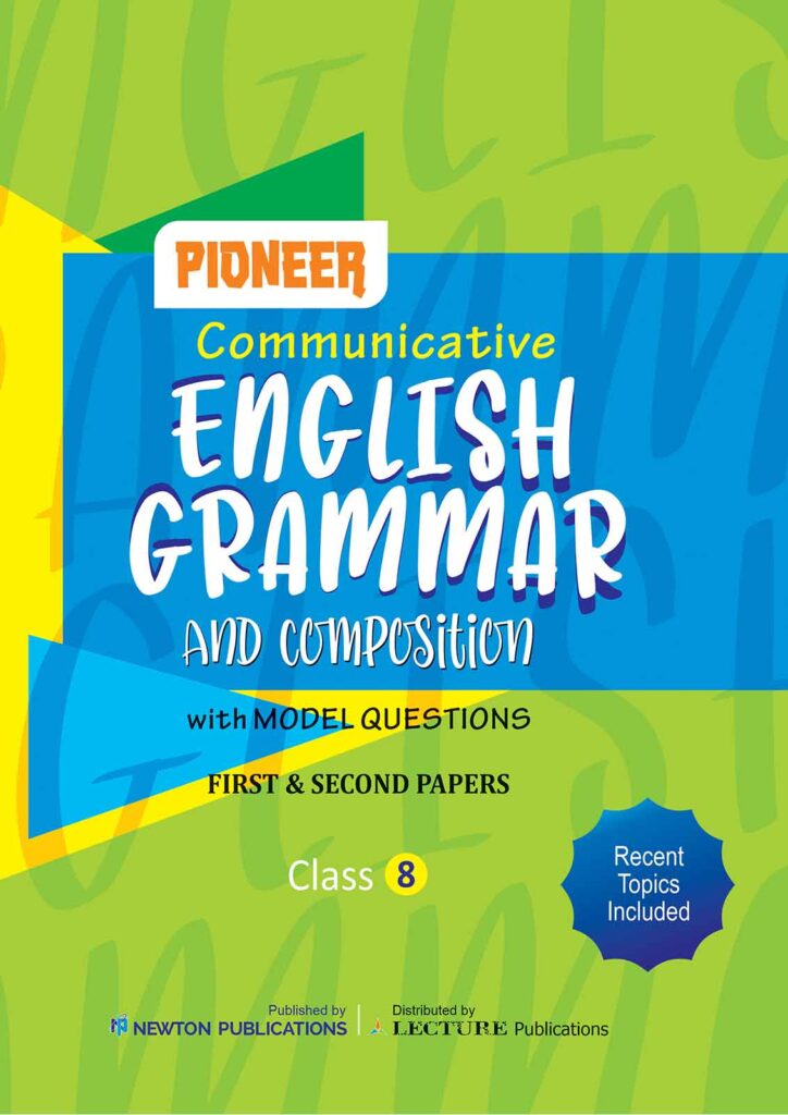 Image Alt Text: Pioneer English Grammar and Composition with Model Questions – First & Second Papers – Class 8