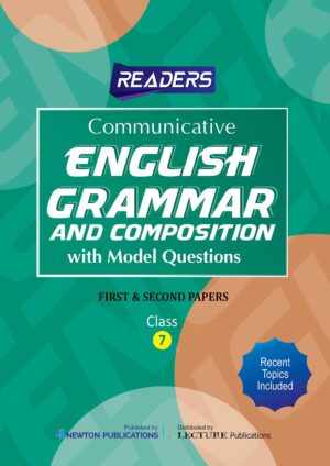 Readers English Grammar and Composition with Model Questions – First & Second Papers – Class 7